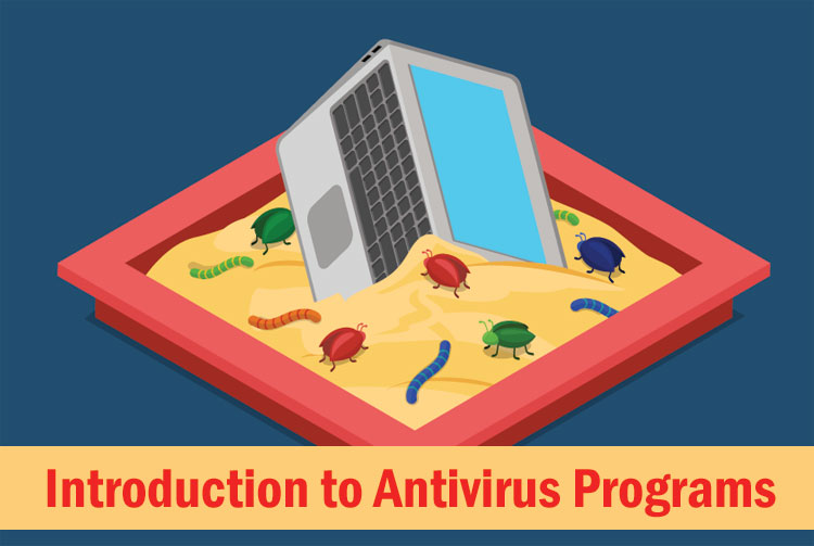 Basic Introduction to Antivirus Programs for Computers