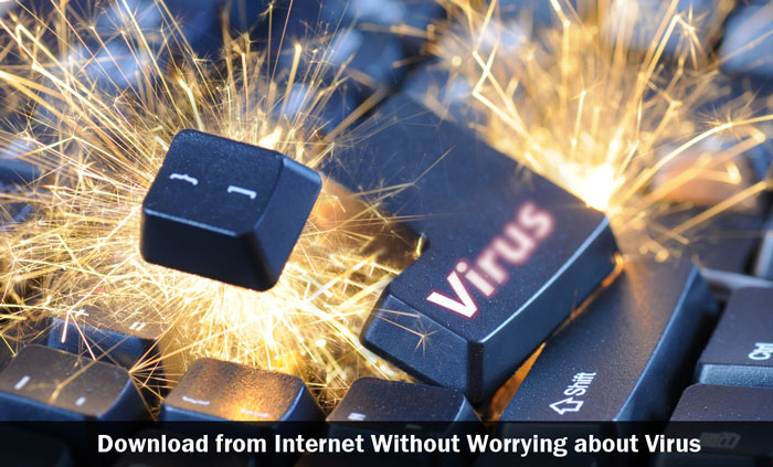 Download from Internet Without Worrying about Virus