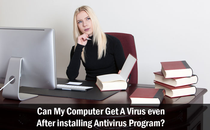  A Virus even After installing Antivirus Program